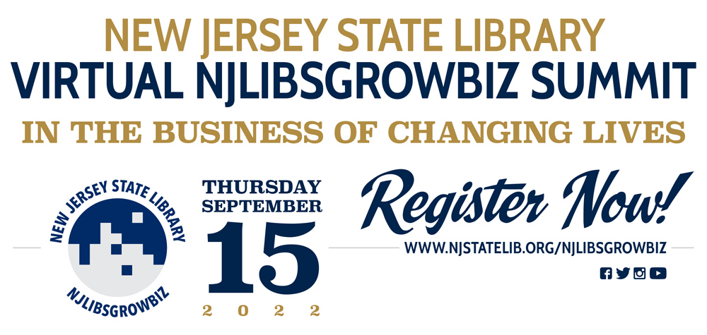 Register now for the 2022 NJLibsGrowBiz Virtual Summit