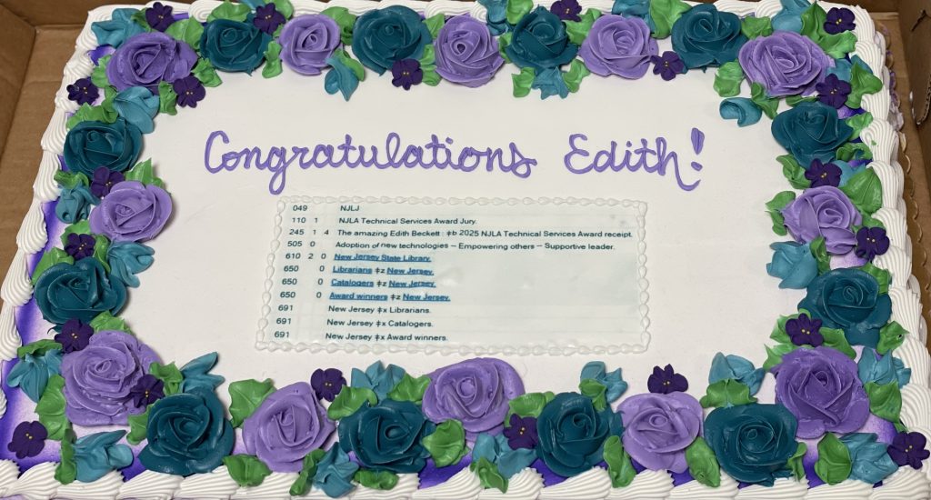 Dr. Edith Beckett's cake at NJSL, celebrating her NJAL Technical Services Award from NJLA, with library staff.