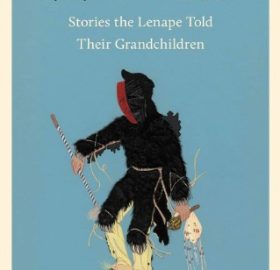 On the Turtle's Back: Stories the Lenape Told Their Grandchildren