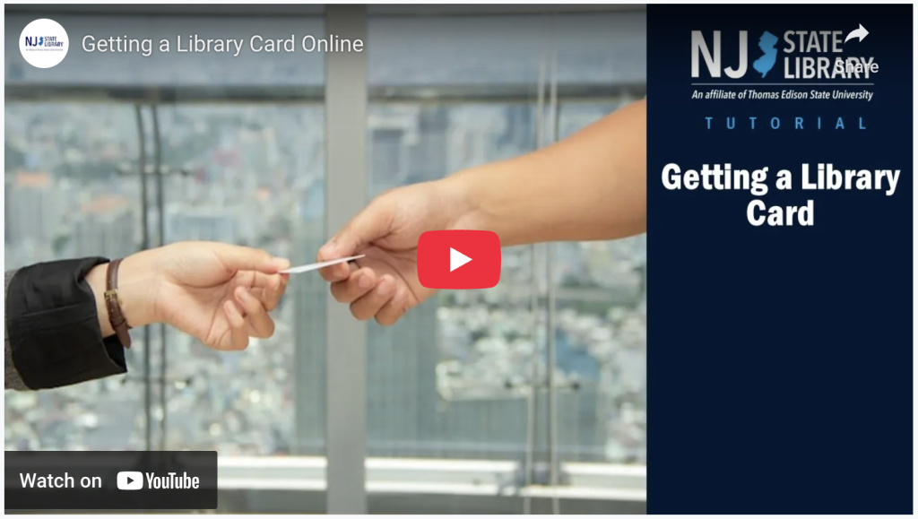 NJSL Getting a Library Card Online Tutorial Video on YouTube