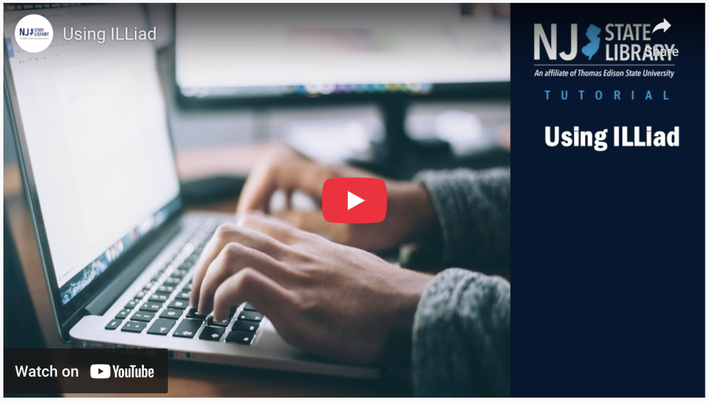 NJSL Using ILLiad Tutorial on YouTube